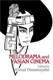 Tapa de Melodrama and Asian cinema