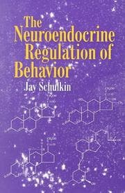 Tapa de The neuroendocrine regulation of behavior