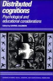 Tapa de Distributed Cognitions: Psychological and Educational Considerations (Learning in Doing: Social, Cognitive and Computational Perspectives)