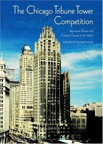 Tapa de The Chicago Tribune Tower Competition