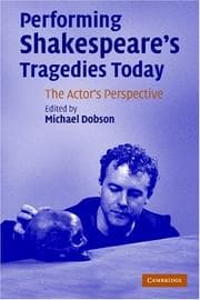 Tapa de Performing Shakespeare's Tragedies Today