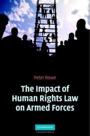 Tapa de The Impact of Human Rights Law on Armed Forces