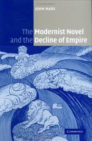 Tapa de The Modernist Novel and the Decline of Empire