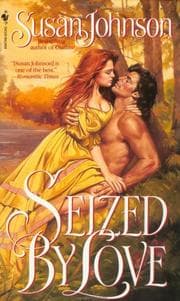 Tapa de Seized by Love