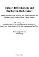 Tapa de Bürger, Bettelmönche und Bischöfe in Halberstadt