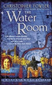 Tapa de The Water Room (Bryant & May Mysteries)