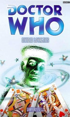 Tapa de Divided Loyalties (Dr. Who Series)