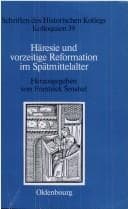 Tapa de Häresie und vorzeitige Reformation im Spätmittelalter