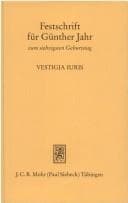 Tapa de Festschrift Fur Gunther Jahr Zum Siebzigsten Geburtstag: Vestiga Iuris (German Edition)