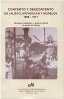 Tapa de Contento y descontento en Jalisco, Michoacán y Morelos, 1906-1911