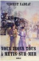 Tapa de Nous irons tous à Métis-sur-Mer