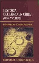 Tapa de Historia del libro en Chile (alma y cuerpo)
