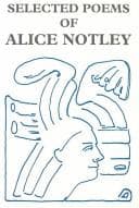Tapa de Selected Poems of Alice Notley