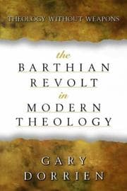 Tapa de The Barthian Revolt in Modern Theology