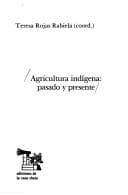 Tapa de Agricultura indígena, pasado y presente