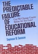 Tapa de The predictable failure of educational reform