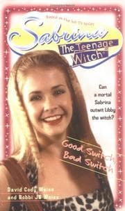 Tapa de Good Switch, Bad Switch (Sabrina the Teenage Witch #3)