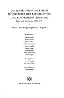Tapa de Die Territorien des Reichs im Zeitalter der Reformation und Konfessionalisierung