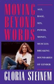 Tapa de Moving Beyond Words: Age, Rage, Sex, Power, Money, Muscles
