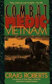 Tapa de Combat Medic: Vietnam: Combat Medic