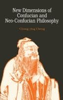 Tapa de New dimensions of Confucian and Neo-Confucian philosophy