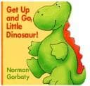 Tapa de Get up and go, little dinosaur