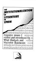 Tapa de The Institutionalization of literature in Spain