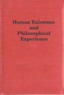 Tapa de Human existence and philosophical experience