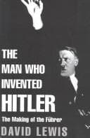 Tapa de The man who invented Hitler