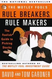 Tapa de The Motley Fools Rule Breakers Rule Makers