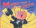Tapa de Mary had a little ham