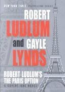 Tapa de Robert Ludlum's the Paris option : a covert-one novel