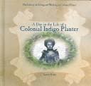 Tapa de A day in the life of a colonial indigo planter