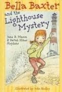 Tapa de Bella Baxter and the Lighthouse Mystery (Bella Baxter)