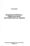 Tapa de Reichsstadt und Pietismus, Philipp Jacob Spener und Gottlieb Spizel aus Augsburg