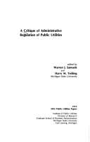 Tapa de A Critique of administrative regulation of public utilities
