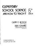 Tapa de Elementary school science and how to teach it