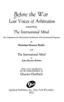 Tapa de Before the war: Last voices of arbitration, comprising The international mind