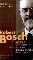 Tapa de Robert Bosch und der liberale Widerstand gegen Hitler 1933 bis 1945