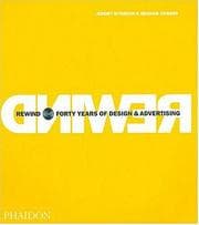 Tapa de Rewind Forty Years of Design and Advertising