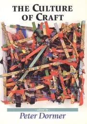 Tapa de The Culture of Craft (Studies in Design and Material Culture)