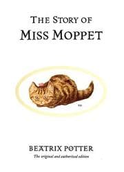 Tapa de The Story of Miss Moppet (The World of Beatrix Potter)