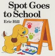 Tapa de Spot Goes to School (Lift-the-flap Book)