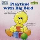 Tapa de Playtime with Big Bird : featuring Jim Henson's Sesame Street muppets