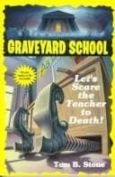 Tapa de Let's Scare the Teacher to Death! (Graveyard School)