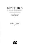 Tapa de Bioethics for Health Professionals