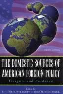Tapa de The domestic sources of American foreign policy
