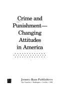 Tapa de Crime and punishment--changing attitudes in America