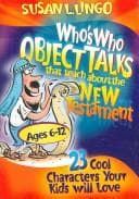 Tapa de Who's who object talks that teach about the New Testament