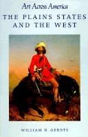 Tapa de The Plains States and the West: Art Across America